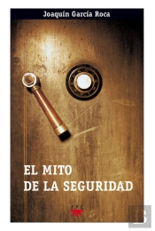 El Mito De La Seguridad
