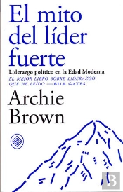 El Mito Del Lider Fuerte