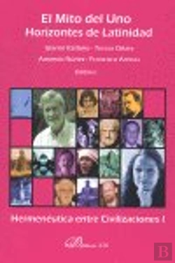 Bertrand.pt - El Mito Del Uno, Horizontes De Latinidad