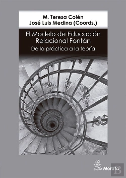 Bertrand.pt - El Modelo De Educación Relacional Fontán. De La Práctica A La Teoría