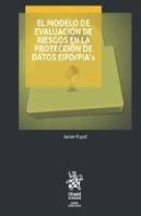 El Modelo De Evaluación De Riesgos En La Protección De Datos Eipd/Pia'S