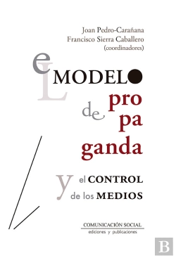 Bertrand.pt - El Modelo De Propaganda Y El Control De Los Medios