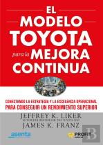 El Modelo Toyota Para La Mejora Continua