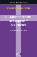 El Modernismo Religioso Y Su Crisis.