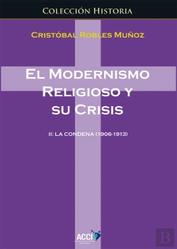 Bertrand.pt - El Modernismo Religioso Y Su Crisis.
