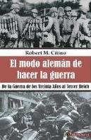 El Modo Alemán De Hacer La Guerra
