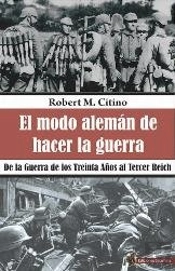 El Modo Alemán De Hacer La Guerra