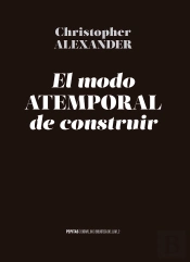 El Modo Atemporal De Construir