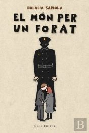 El Món Per Un Forat