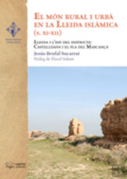 Bertrand.pt - El Món Rural I Urbà En La Lleida Islàmica S. Xi-Xii