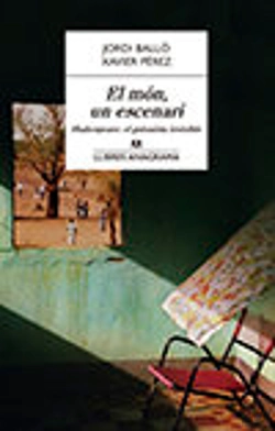 Bertrand.pt - El Món, Un Escenari. Shakespeare, El Guionista Invisible