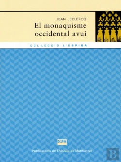 Bertrand.pt - El Monaquisme Occidental Avui