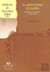 El Monasterio De Barría. Historia Y Documentos (1232-1524)