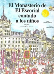El Monasterio De El Escorial Contado A Los Niños