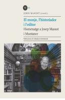 El Monjo, L'Historiador I L'Editor