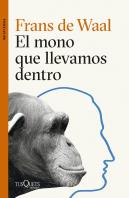 El Mono Que Llevamos Dentro