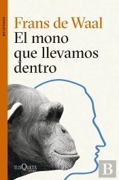 El Mono Que Llevamos Dentro