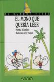 El Mono Que Queria Leer  
