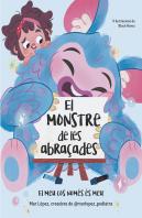 El Monstre De Les Abraçades. El Meu Cos Es Nomes Meu