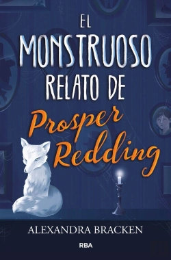 Bertrand.pt - El Monstruoso Relato De Prosper Redding