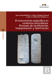 El Monumento Epigrçfico En Contextos Secundarios