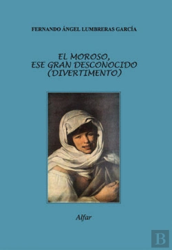 Bertrand.pt - El Moroso, Ese Gran Desconocido (Divertimento)