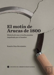 El Motín De Arucas En 1800