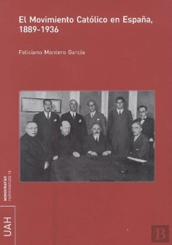 Bertrand.pt - El Movimiento Católico En España, 1889-1936