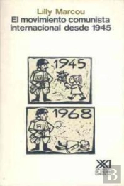 El Movimiento Comunista Internacional Desde 1945