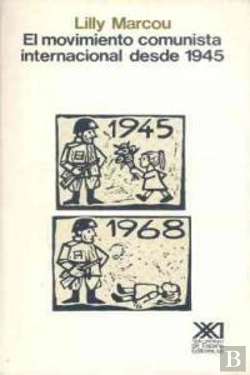 Bertrand.pt - El Movimiento Comunista Internacional Desde 1945
