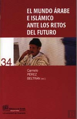 Bertrand.pt - El Mundo Árabe E Islámico Ante Los Retos De Futuro