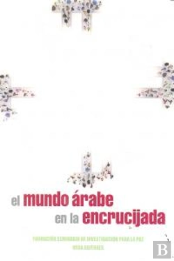 Bertrand.pt - El Mundo Árabe En La Encrucijada