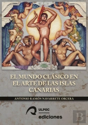 El Mundo Clasico En El Arte De Las Islas Canarias