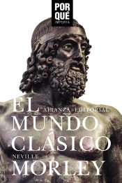 El Mundo Clásico: ¿Por Qué Importa?