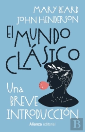 El Mundo Clasico: Una Breve Introduccion