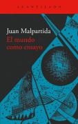 El Mundo Como Ensayo