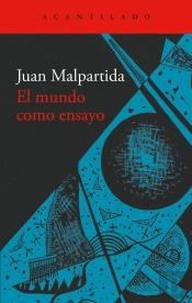 El Mundo Como Ensayo