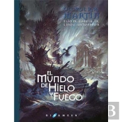 El Mundo De Hielo Y Fuego (Rústica)