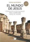 El Mundo De Jesus (Ed. Revisada)