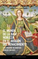 El Mundo De La Baja Nobleza En El Aragón Del Renacimiento