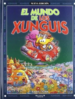 Bertrand.pt - El Mundo De Los Xunguis (Colección Los Xunguis)