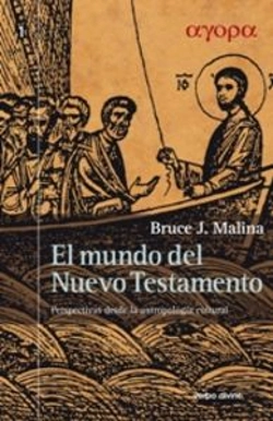 Bertrand.pt - El Mundo Del Nuevo Testamento : Perspectivas Desde La Antropología Cultural