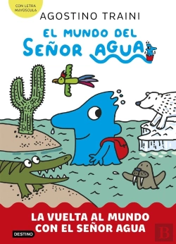 Bertrand.pt - El Mundo Del Señor Agua 3 Vuelta Al Mundo Con El Señor Agua