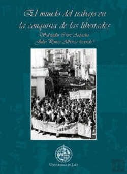 Bertrand.pt - El Mundo Del Trabajo En La Conquista De Las Libertades