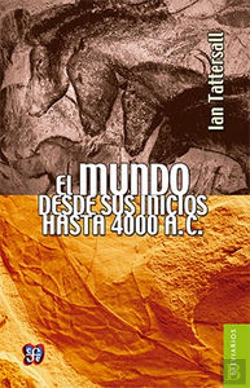 Bertrand.pt - El Mundo Desde Sus Inicios Hasta 40000 A.C. 