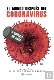 El Mundo Despues Del Coronavirus