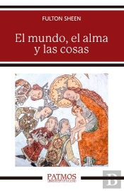 El Mundo, El Alma Y Las Cosas