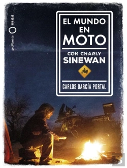 Bertrand.pt - El Mundo En Moto Con Charly Sinewan
