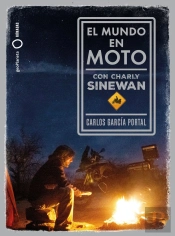 El Mundo En Moto Con Charly Sinewan (Nueva Presentacion)