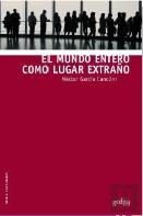 El Mundo Entero Como Lugar Extraño